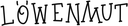 Löwenmut